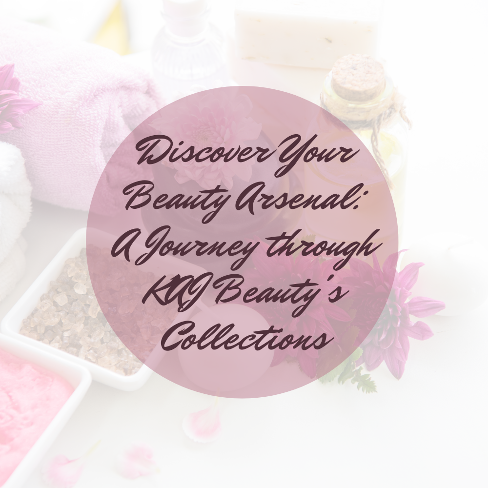 Discover Your Beauty Arsenal: A Journey through KAJ Beauty's Collections