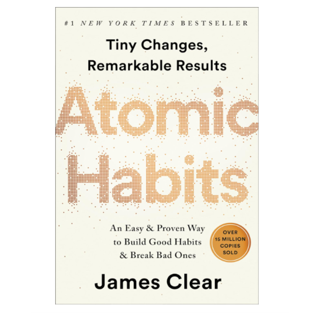 Mindfulness Library: Atomic Habits: An Easy & Proven Way to Build Good Habits & Break Bad Ones