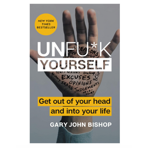 Mindfulness Library: Unfu*k Yourself: A Motivational Self-Help Book