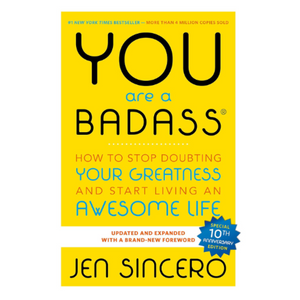 Mindfulness Library: You Are a Badass: How to Stop Doubting Your Greatness and Start Living an Awesome Life